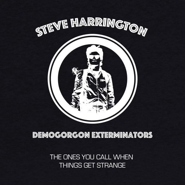 Steve Harrington Demogorgon Exterminators - White by Smidge_Crab